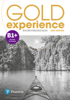 Couverture de l’ouvrage Gold Experience 2nd Edition B1+ Teacher's Resource Book