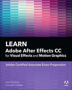 Couverture de l’ouvrage Learn Adobe After Effects CC for Visual Effects and Motion Graphics