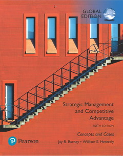 Cover of the book Strategic Management and Competitive Advantage: Concepts and Cases, Global Edition