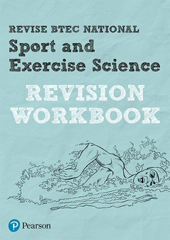 Couverture de l’ouvrage Pearson REVISE BTEC National Sport and Exercise Science Revision Workbook - 2023 and 2024 exams and assessments