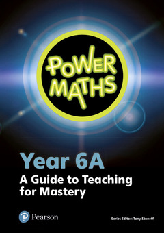 Couverture de l’ouvrage Power Maths Year 6 Teacher Guide 6A