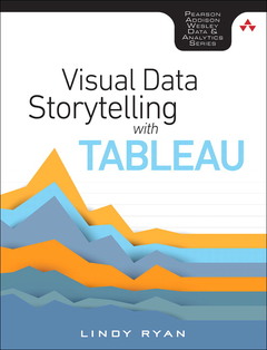 Couverture de l’ouvrage Visual Data Storytelling with Tableau