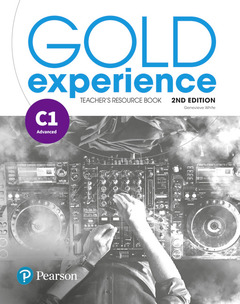 Couverture de l’ouvrage Gold Experience 2nd Edition C1 Teacher's Resource Book