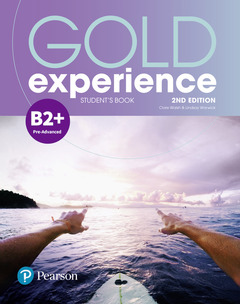 Couverture de l’ouvrage Gold Experience 2nd Edition B2+ Student's Book