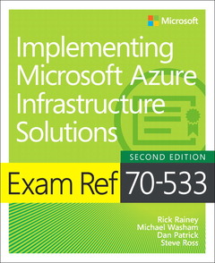Cover of the book Exam Ref 70-533 Implementing Microsoft Azure Infrastructure Solutions