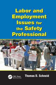 Couverture de l’ouvrage Labor and Employment Issues for the Safety Professional