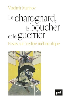 Cover of the book Le charognard, le boucher et le guerrier