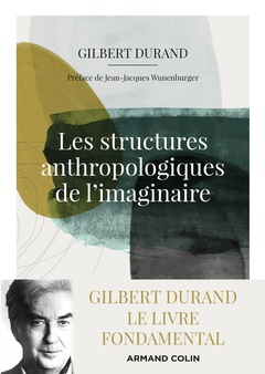 Couverture de l’ouvrage Les structures anthropologiques de l'imaginaire - 12e éd.