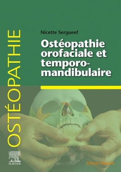 Couverture de l’ouvrage Ostéopathie orofaciale et temporomandibulaire