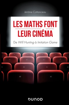 Couverture de l’ouvrage Les maths font leur cinéma - De Will Hunting à Imitation Game