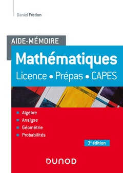 Couverture de l’ouvrage Aide-Mémoire - Mathématiques - 3e éd. - Licence, prépas, Capes