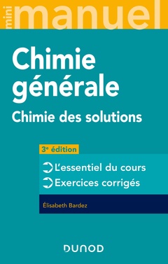 Cover of the book Mini Manuel - Chimie générale - 3e éd. - Chimie des Solutions