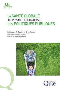 Couverture de l’ouvrage La santé globale au prisme de l'analyse des politiques publiques