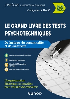Cover of the book Le Grand Livre des tests psychotechniques de logique, de personnalité et de créativité - 2021-2022