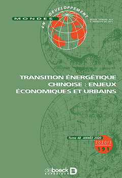 Couverture de l’ouvrage Mondes en développement 2020/3 - 191 - Transition énergétique chinoise : enjeux économiques et urbai