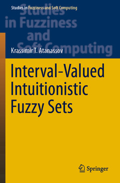 Couverture de l’ouvrage Interval-Valued Intuitionistic Fuzzy Sets