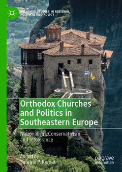 Couverture de l’ouvrage Orthodox Churches and Politics in Southeastern Europe