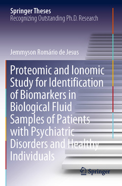 Couverture de l’ouvrage Proteomic and Ionomic Study for Identification of Biomarkers in Biological Fluid Samples of Patients with Psychiatric Disorders and Healthy Individuals