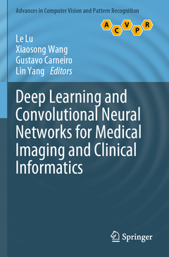 Couverture de l’ouvrage Deep Learning and Convolutional Neural Networks for Medical Imaging and Clinical Informatics