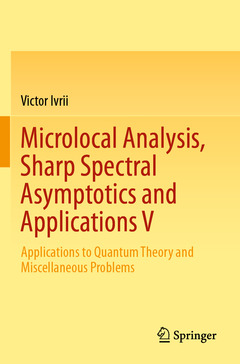 Cover of the book Microlocal Analysis, Sharp Spectral Asymptotics and Applications V