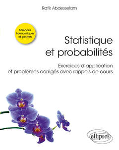 Cover of the book Statistique et probabilités - Exercices d’application et problèmes corrigés avec rappels de cours