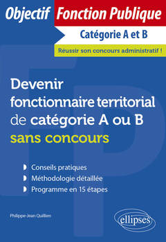 Cover of the book Devenir fonctionnaire territorial de catégorie A ou B sans concours