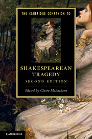 Couverture de l’ouvrage The Cambridge Companion to Shakespearean Tragedy