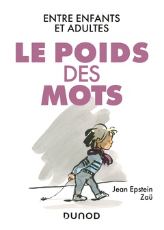 Cover of the book Le poids des mots - Entre enfants et adultes