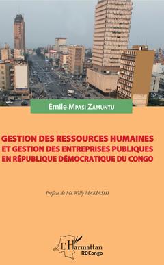 Couverture de l’ouvrage Gestion des ressources humaines et gestion des entreprises publiques en République démocratique du Congo