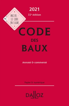 Cover of the book Code des baux 2021, Annoté et commenté