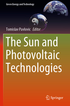 Couverture de l’ouvrage The Sun and Photovoltaic Technologies