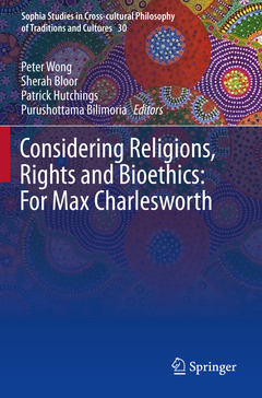 Cover of the book Considering Religions, Rights and Bioethics: For Max Charlesworth