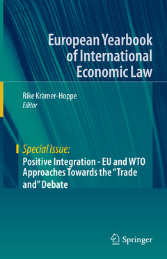 Couverture de l’ouvrage Positive Integration - EU and WTO Approaches Towards the 