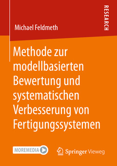 Couverture de l’ouvrage Methode zur modellbasierten Bewertung und systematischen Verbesserung von Fertigungssystemen