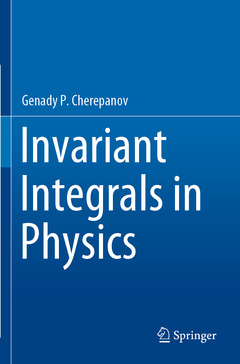 Couverture de l’ouvrage Invariant Integrals in Physics