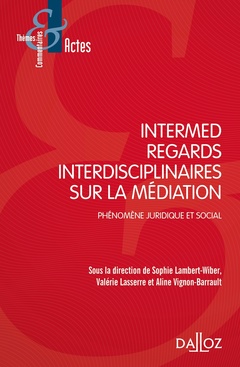 Couverture de l’ouvrage Regards interdisciplinaires sur la médiation - Phénomène juridique et social