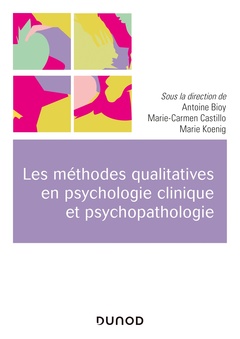 Cover of the book Les méthodes qualitatives en psychologie clinique et psychopathologie