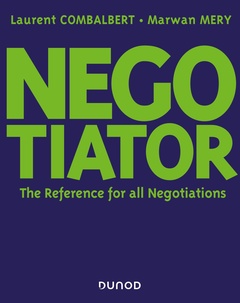 Couverture de l’ouvrage Negotiator - The Reference for all Negotiations