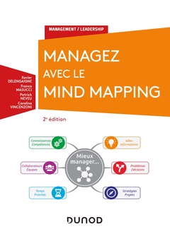 Couverture de l’ouvrage Managez avec le Mind Mapping - 2e éd.