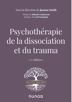 Cover of the book Psychothérapie de la dissociation et du trauma - 2e éd.