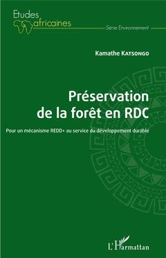 Couverture de l’ouvrage Préservation de la forêt en RDC