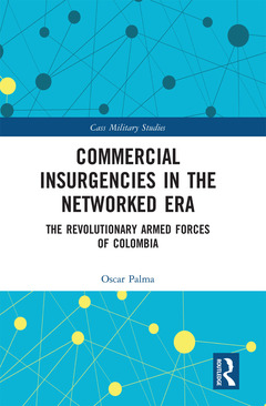 Couverture de l’ouvrage Commercial Insurgencies in the Networked Era