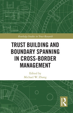 Couverture de l’ouvrage Trust Building and Boundary Spanning in Cross-Border Management
