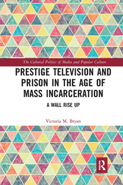 Couverture de l’ouvrage Prestige Television and Prison in the Age of Mass Incarceration