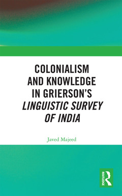Cover of the book Colonialism and Knowledge in Grierson’s Linguistic Survey of India