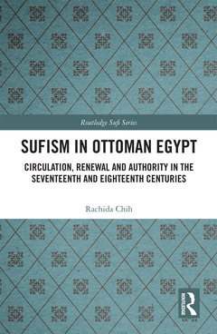 Couverture de l’ouvrage Sufism in Ottoman Egypt