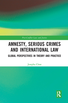 Couverture de l’ouvrage Amnesty, Serious Crimes and International Law