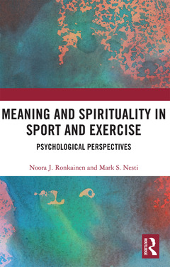 Couverture de l’ouvrage Meaning and Spirituality in Sport and Exercise