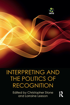 Couverture de l’ouvrage Interpreting and the Politics of Recognition
