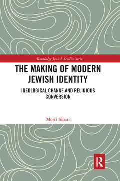 Couverture de l’ouvrage The Making of Modern Jewish Identity